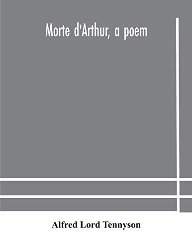 Beispielbild fr Morte d'Arthur, a poem zum Verkauf von Chiron Media