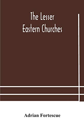 Stock image for The lesser eastern churches for sale by Lucky's Textbooks