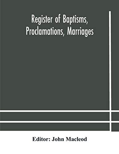 Beispielbild fr Register of Baptisms, Proclamations, Marriages and Mortcloth Dues Contained in Kirk-Session Records of the Parish of Torphichen, 1673-1714 zum Verkauf von Chiron Media