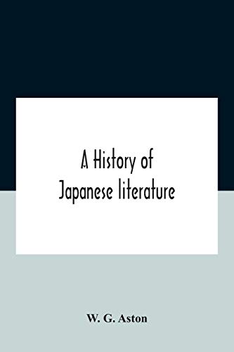 Stock image for A History Of Japanese Literature for sale by Lucky's Textbooks