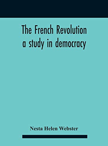 Beispielbild fr The French Revolution: A Study In Democracy zum Verkauf von Lucky's Textbooks