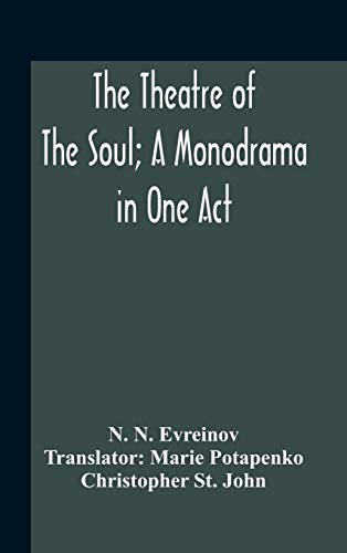 Imagen de archivo de The Theatre Of The Soul; A Monodrama In One Act a la venta por Lucky's Textbooks