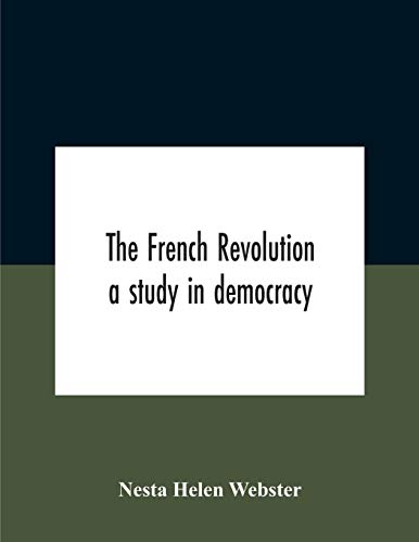 Imagen de archivo de The French Revolution: A Study In Democracy a la venta por GF Books, Inc.