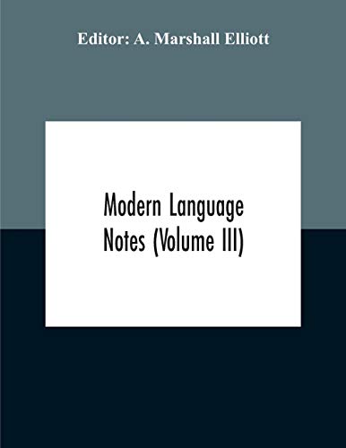 Beispielbild fr Modern Language Notes (Volume Iii) zum Verkauf von Lucky's Textbooks