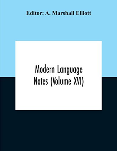 Beispielbild fr Modern Language Notes (Volume Xvi) zum Verkauf von Lucky's Textbooks