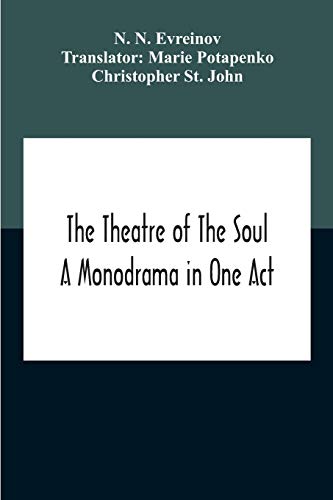 Imagen de archivo de The Theatre Of The Soul; A Monodrama In One Act a la venta por Lucky's Textbooks