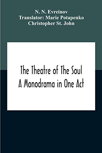 9789354189647: The Theatre Of The Soul; A Monodrama In One Act