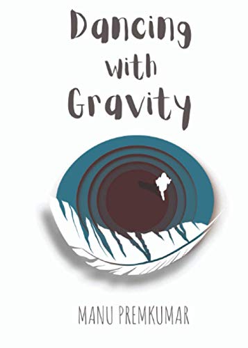 Stock image for Dancing with Gravity: An Anthology of Poetry and Short Stories for sale by GF Books, Inc.