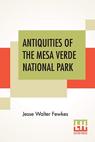 Beispielbild fr Antiquities Of The Mesa Verde National Park: Cliff Palace zum Verkauf von Books Puddle