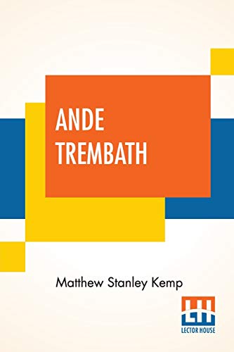 9789354200984: Ande Trembath: A Tale Of Old Cornwall England