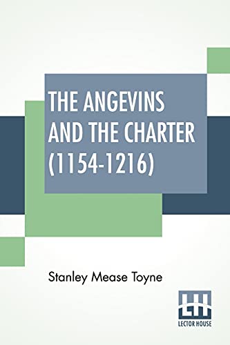 Imagen de archivo de The Angevins And The Charter (1154-1216) a la venta por PBShop.store US