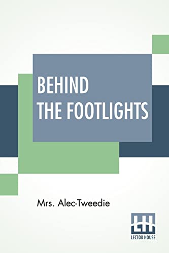 Imagen de archivo de Behind The Footlights a la venta por PBShop.store US