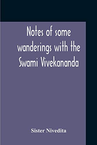 9789354211263: Notes Of Some Wanderings With The Swami Vivekananda