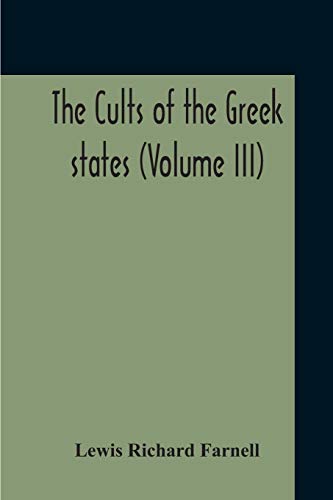 Imagen de archivo de The Cults Of The Greek States (Volume III) a la venta por Lucky's Textbooks