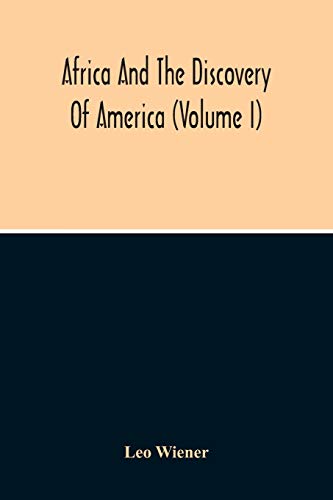 Stock image for Africa And The Discovery Of America (Volume I) for sale by Lucky's Textbooks