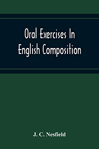 Imagen de archivo de Oral Exercises In English Composition a la venta por GF Books, Inc.