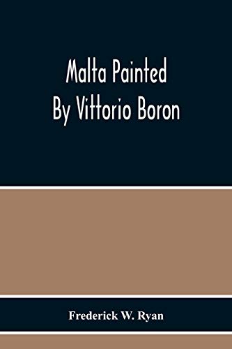 Beispielbild fr Malta Painted By Vittorio Boron zum Verkauf von Lucky's Textbooks