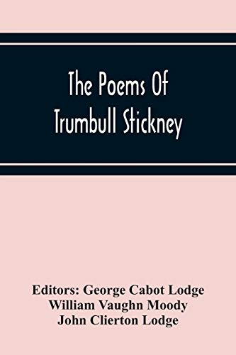Imagen de archivo de The Poems Of Trumbull Stickney a la venta por Lucky's Textbooks