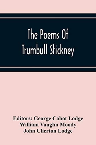 Stock image for The Poems Of Trumbull Stickney for sale by Lucky's Textbooks