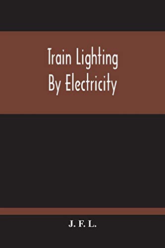 Stock image for Train Lighting By Electricity for sale by Lucky's Textbooks