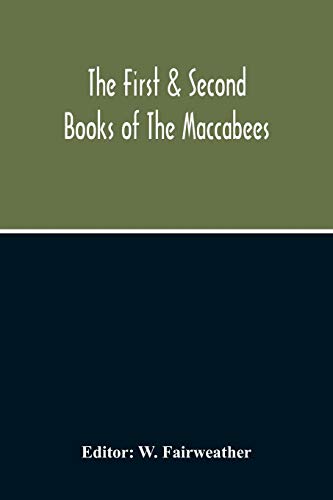 Stock image for The First & Second Books Of The Maccabees for sale by Lucky's Textbooks
