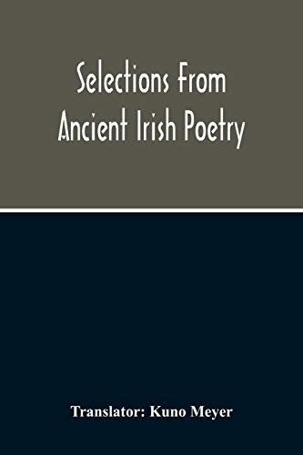 Stock image for Selections From Ancient Irish Poetry for sale by Ria Christie Collections