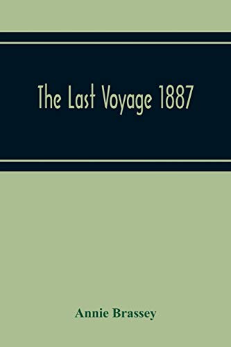 Stock image for The Last Voyage 1887 for sale by Lucky's Textbooks