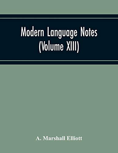 Beispielbild fr Modern Language Notes (Volume Xiii) zum Verkauf von Lucky's Textbooks