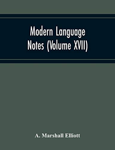 Beispielbild fr Modern Language Notes (Volume Xvii) zum Verkauf von Lucky's Textbooks