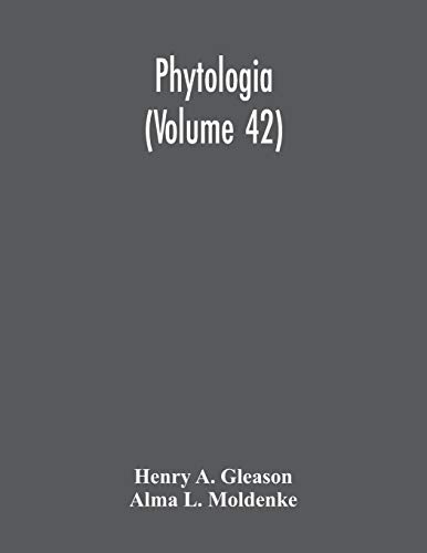 Imagen de archivo de Phytologia (Volume 42) a la venta por WorldofBooks