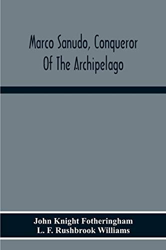 9789354217593: Marco Sanudo, Conqueror Of The Archipelago