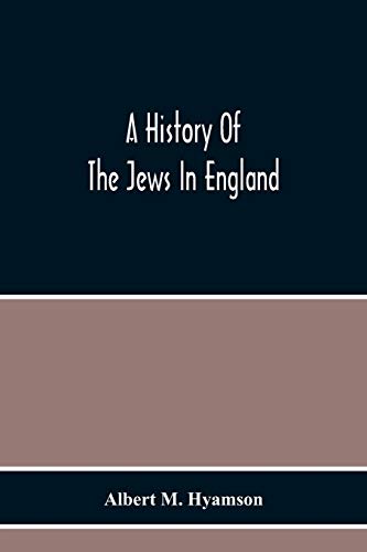 Stock image for A History Of The Jews In England for sale by Lucky's Textbooks