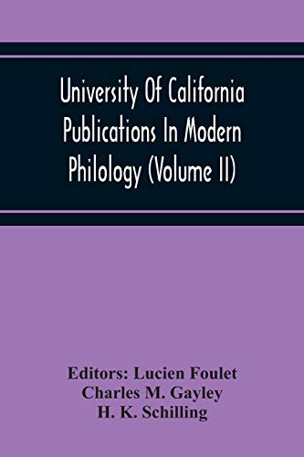 Stock image for University Of California Publications In Modern Philology (Volume Ii) for sale by Lucky's Textbooks