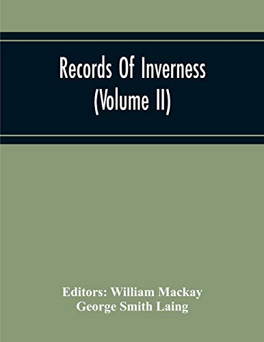 9789354219023: Records Of Inverness (Volume Ii)
