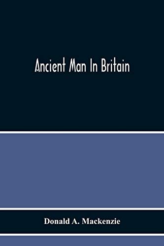 9789354219191: Ancient Man In Britain