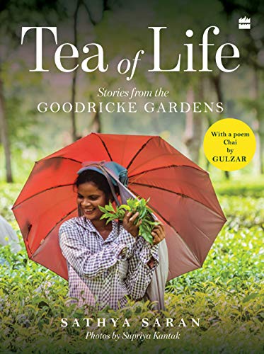 9789354222733: TEA OF LIFE:Stories from the Goodricke Gardens
