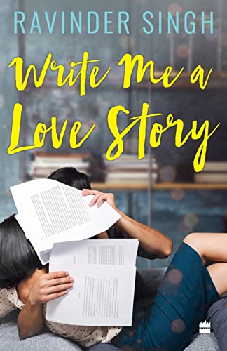 9789354223204: Write Me A Love Story