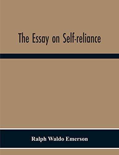 Stock image for The Essay On Self-Reliance for sale by Books Unplugged