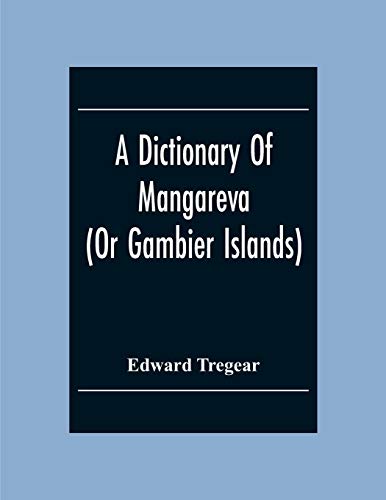 Imagen de archivo de A Dictionary Of Mangareva (Or Gambier Islands) a la venta por Lucky's Textbooks