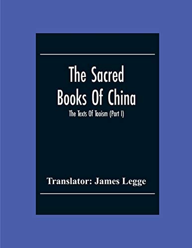 Imagen de archivo de The Sacred Books Of China: The Texts Of Taoism (Part I) a la venta por Lucky's Textbooks