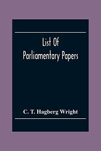 Beispielbild fr List Of Parliamentary Papers zum Verkauf von Lucky's Textbooks