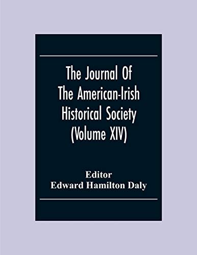 Beispielbild fr The Journal Of The American-Irish Historical Society (Volume XIV) zum Verkauf von Lucky's Textbooks