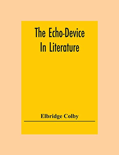 Stock image for The Echo-Device In Literature for sale by Chiron Media