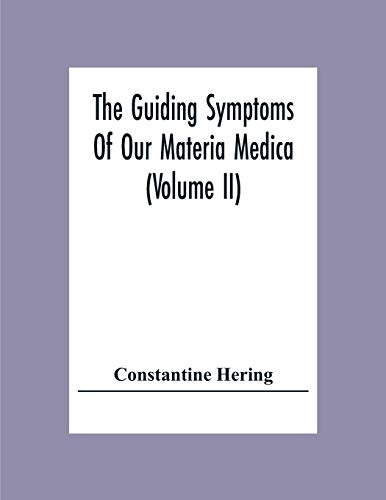 Stock image for The Guiding Symptoms Of Our Materia Medica (Volume Ii) for sale by Books Unplugged