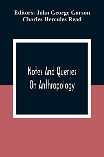 Imagen de archivo de Notes And Queries; On Anthropology a la venta por GF Books, Inc.