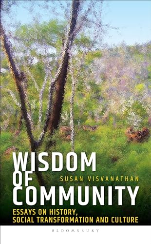Stock image for Wisdom of Community Essays on History, Social Transformation and Culture for sale by Michener & Rutledge Booksellers, Inc.