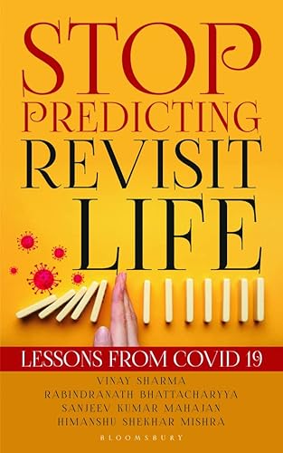 Stock image for Stop Predicting - Revisit Life: Lessons from Covid 19 for sale by Books Puddle