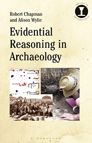 Stock image for Evidential Reasoning in Archaeology for sale by Majestic Books