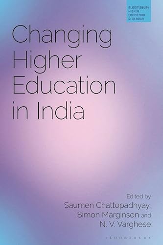 Stock image for Changing Higher Education in India for sale by SMASS Sellers