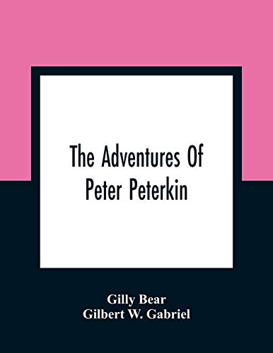 Stock image for The Adventures Of Peter Peterkin for sale by Lucky's Textbooks